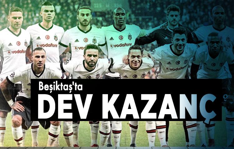 Beşiktaş'ta dev kazanç 