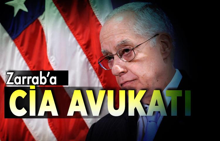 Zarrab’a CİA avukatı 