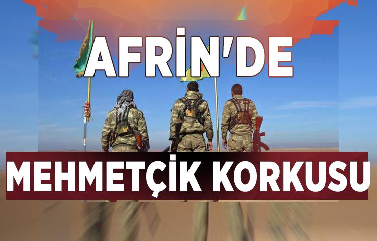 Afrin'de Mehmetçik korkusu