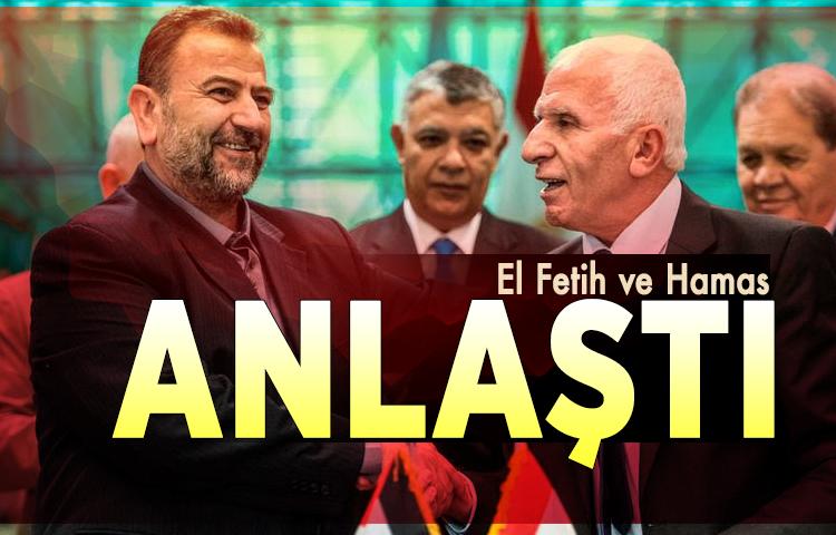 El Fetih ve Hamas anlaştı 