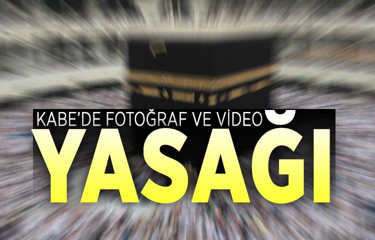 Kabe’de fotoğraf ve video yasağı 