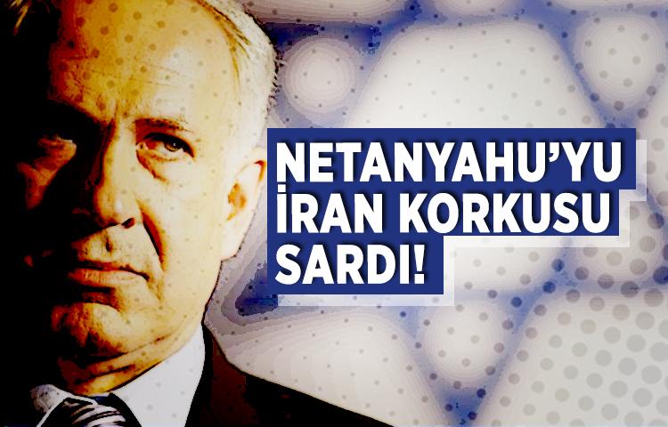 Netanyahu’yu İran korkusu sardı!