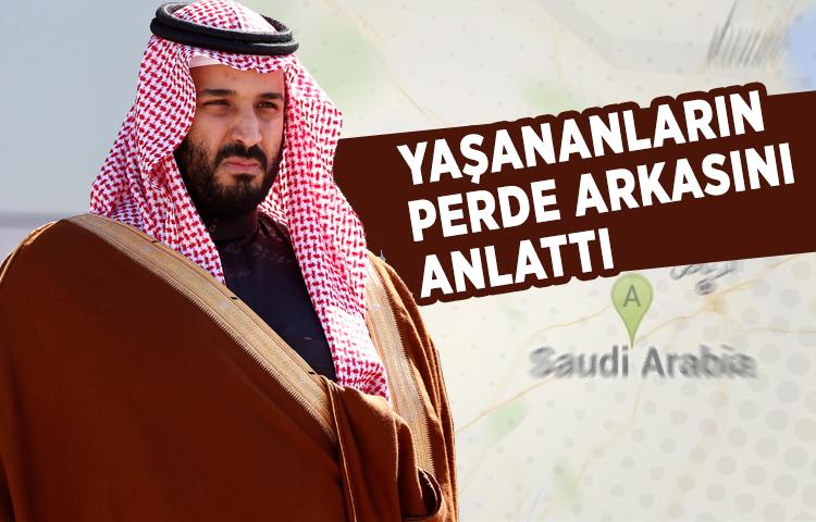 Suudi Arabistan'ın Veliaht Prensi yaşananların perde arkasını anlattı