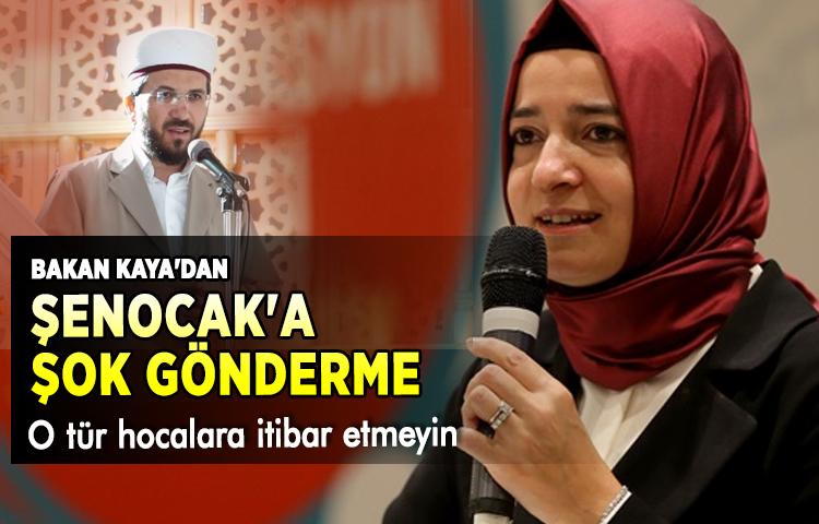 Bakan Kaya'dan Şenocak'a gönderme: O tür hocalara itibar etmeyin