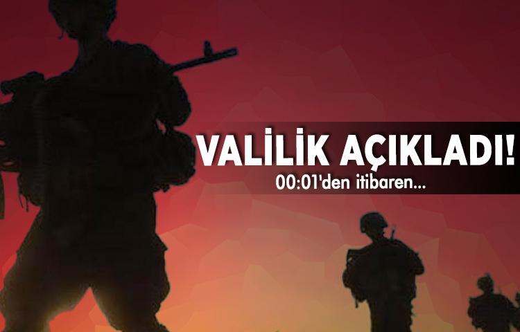 Valilik açıkladı! 00:01'den itibaren...