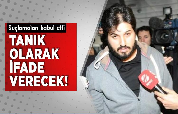 Rıza Sarraf tanık olarak ifade verecek