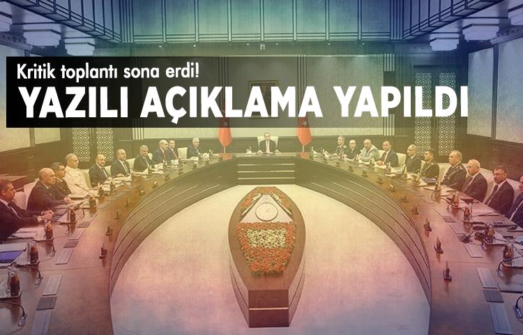 MGK toplantısı sona erdi! Yazılı açıklama yapıldı