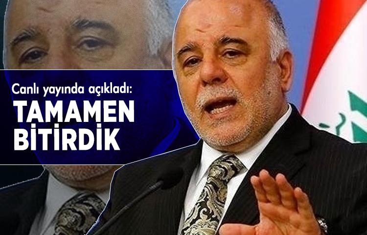 İbadi canlı yayında açıkladı: Tamamen bitirdik