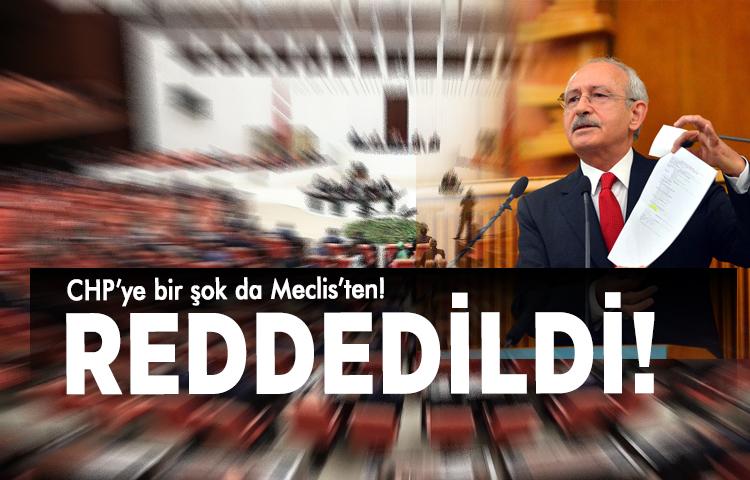 CHP’ye bir şok da Meclis'ten!