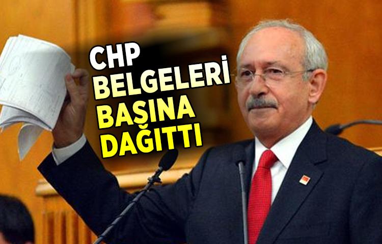 CHP belgeleri basına dağıttı
