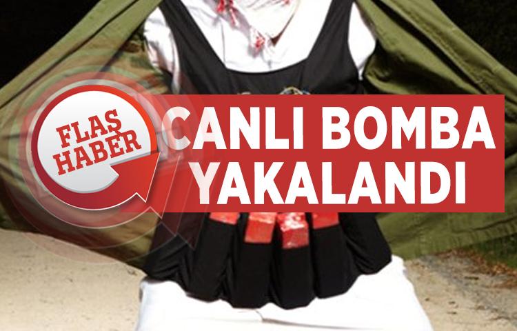 Canlı bomba yakalandı