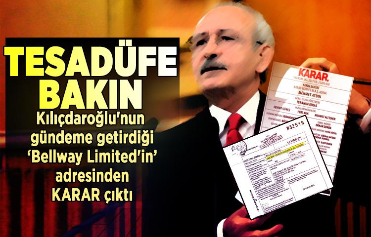 Tesadüfe bakın: Kılıçdaroğlu'nun gündeme getirdiği ‘Bellway Limited'in’ adresinden KARAR çıktı