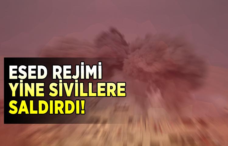 Esed rejimi yine sivillere saldırdı!