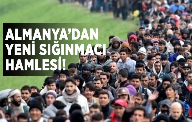 Almanya’dan yeni sığınmacı hamlesi!