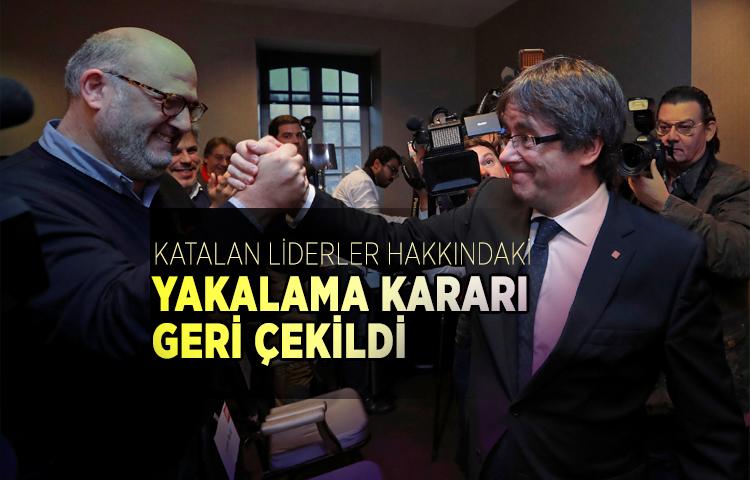 Katalan liderler hakkındaki yakalama kararı geri çekildi 