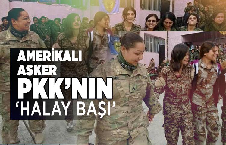 Amerikalı asker PKK’nın ‘halay başı’