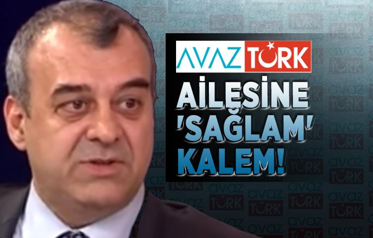 AVAZTÜRK ailesine 'Sağlam' kalem!