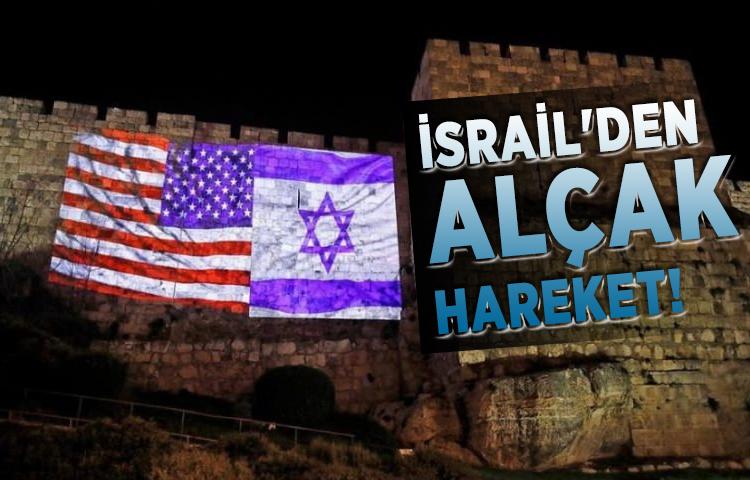 İsrail'den alçak hareket!