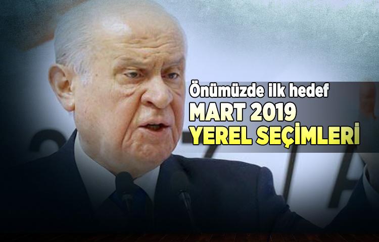 Önümüzde ilk hedef Mart 2019 yerel seçimleri