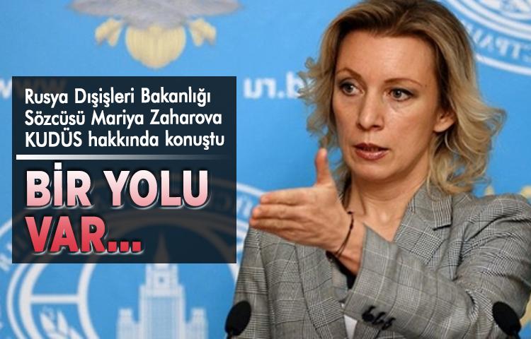 Rusya Dışişleri Bakanlığı Sözcüsü Mariya Zaharova KUDÜS hakkında konuştu