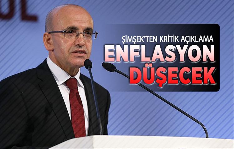 Şimşek'ten açıklama: Enflasyon düşecek