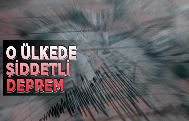O ülkede şiddetli deprem