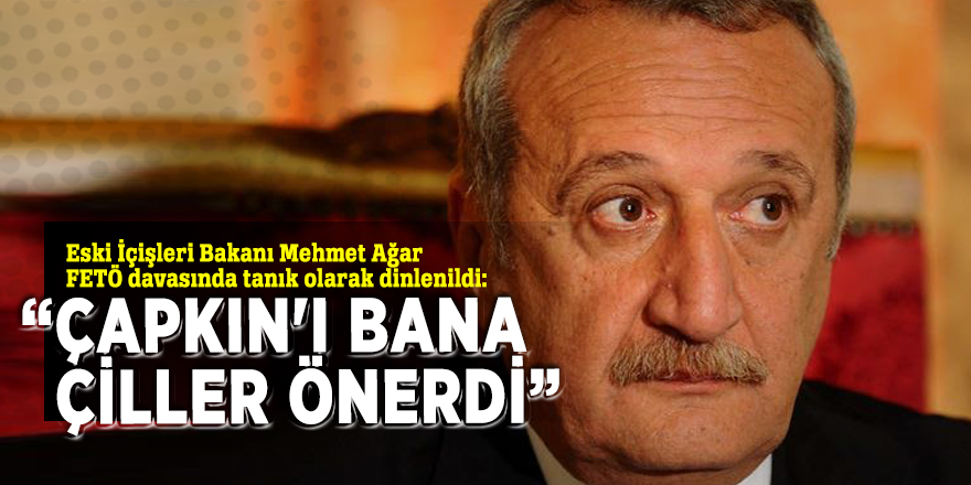 “Hüseyin Çapkın'ı bana Tansu Çiller önerdi”