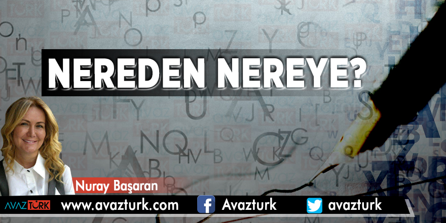 Nereden nereye?