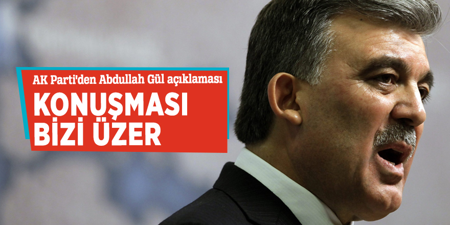 AK Parti'den Abdullah Gül açıklaması