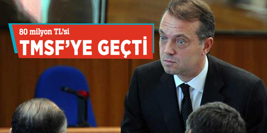 "Uzanlar"ın 80 milyon TL TMSF’ye geçti