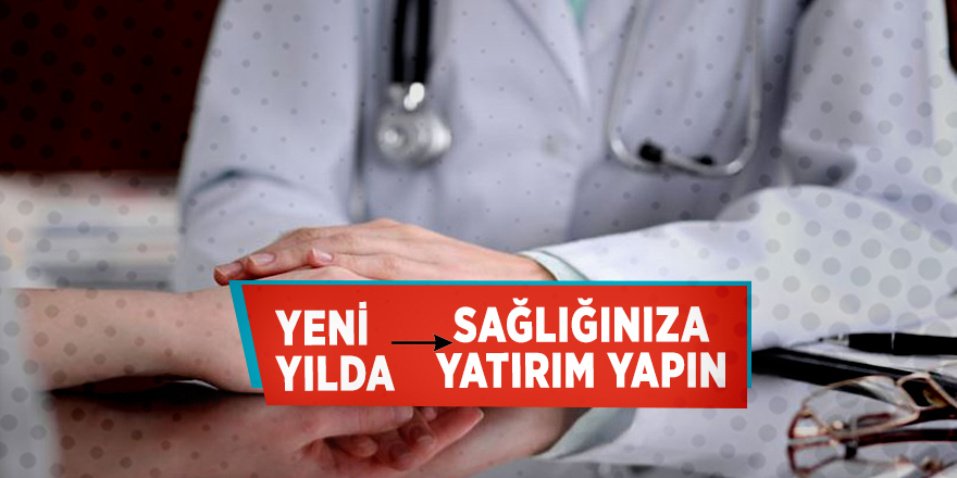 2018'de ilk yatırımı sağlığınıza yapın!
