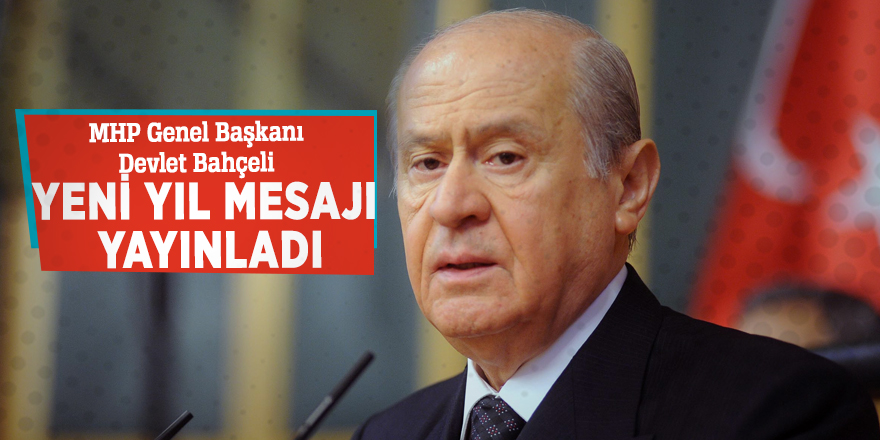 Devlet Bahçeli'den yeni yıl mesajı