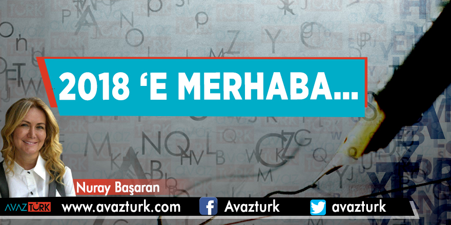 2018 ‘e Merhaba…