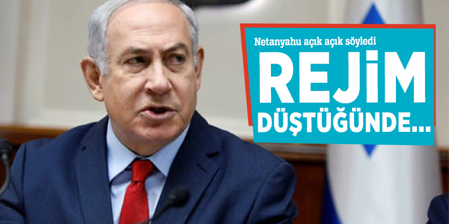 Netanyahu rejimin düşmesini bekliyor!