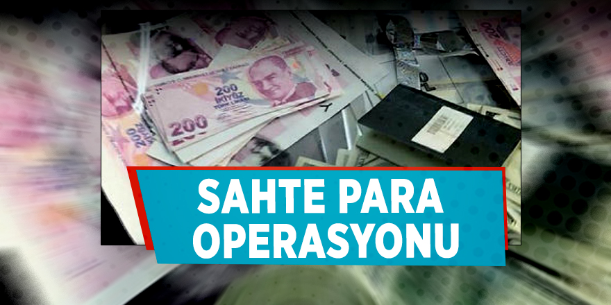 Sahte para operasyonu