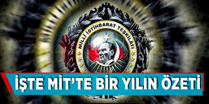 MİT’te bir yılın özeti