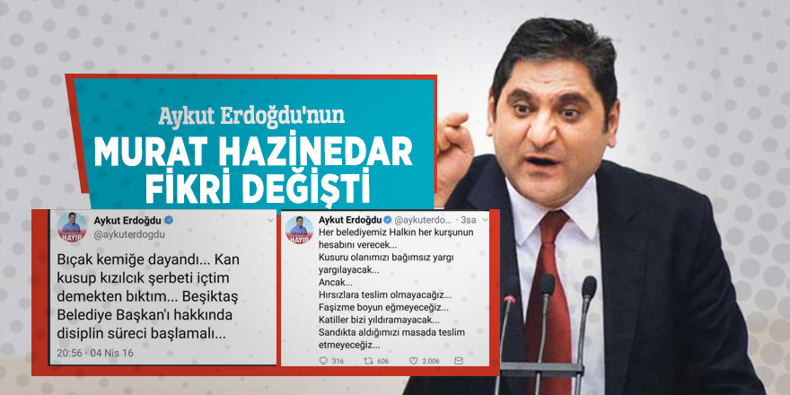 Aykut Erdoğdu'nun Murat Hazinedar fikri değişti