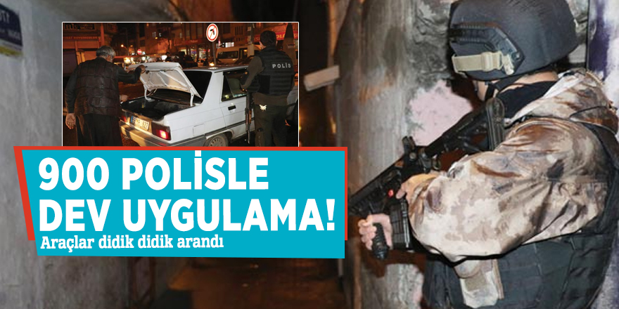 900 polisle dev uygulama!