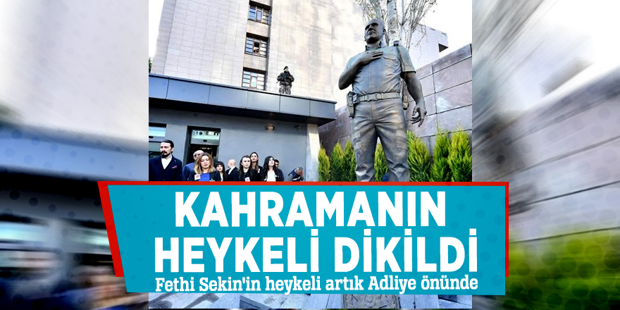 Kahramanın heykeli dikildi