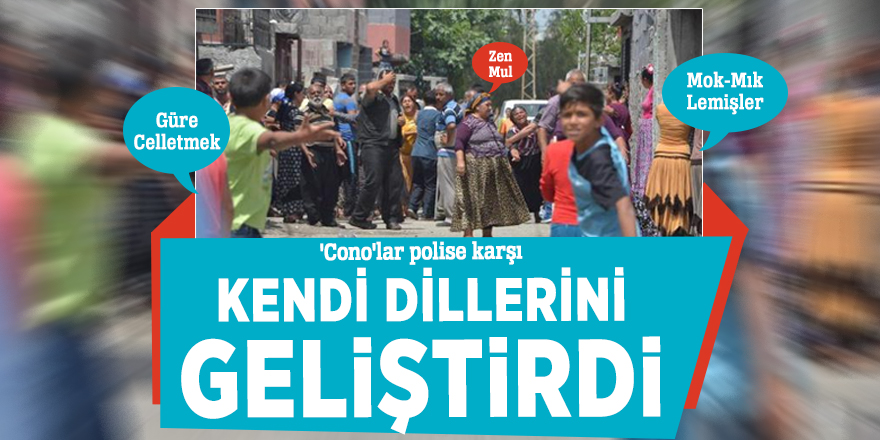 'Cono'lar polise karşı kendi dillerini geliştirdi