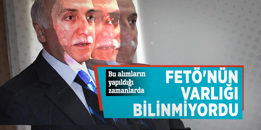 İbrahim Şahin: “FETÖ’nün varlığı bilinmiyordu”