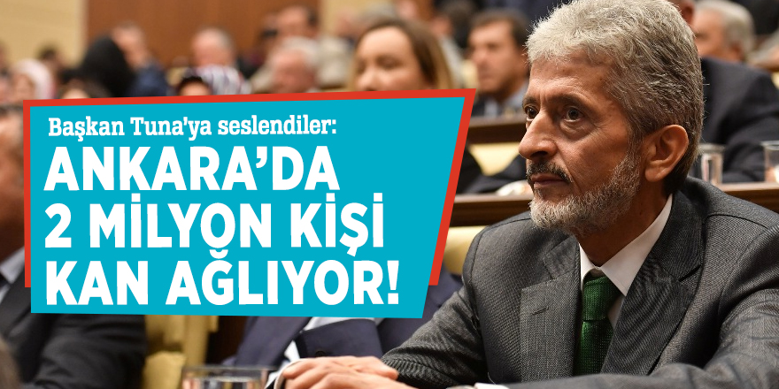 Ankara’da 2 Milyon kişi kan ağlıyor!