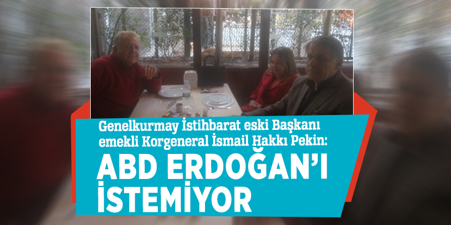 Pekin: ABD Erdoğan’ı istemiyor
