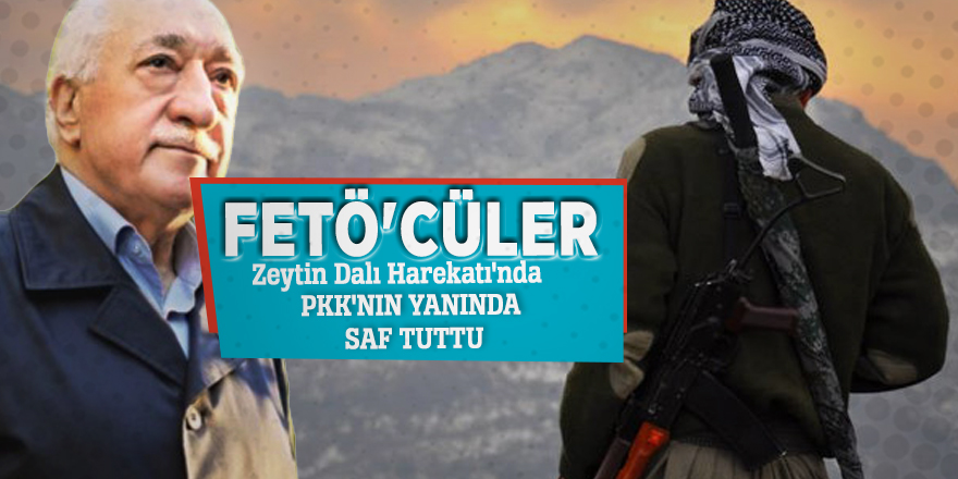 FETÖ-PKK el ele verdi! Harekata dil uzatıyor…