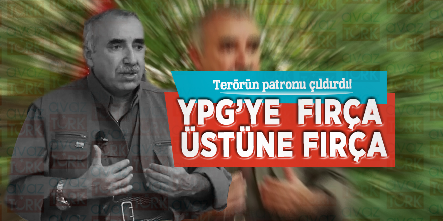 Terörün patronu çıldırdı! YPG’ye fırça üstüne fırça…