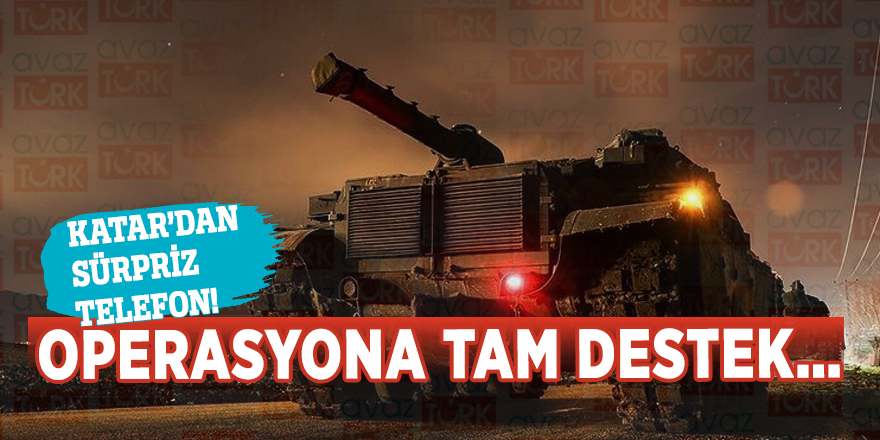Katar’da sürpriz telefon! Operasyona tam destek…