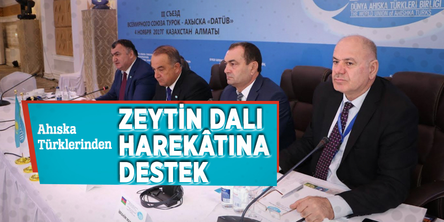 Ahıska Türklerinden Zeytin Dalı Harekâtına destek