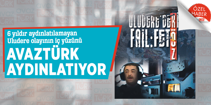 6 yıldır aydınlatılamayan Uludere olayının iç yüzünü AVAZTÜRK aydınlatıyor