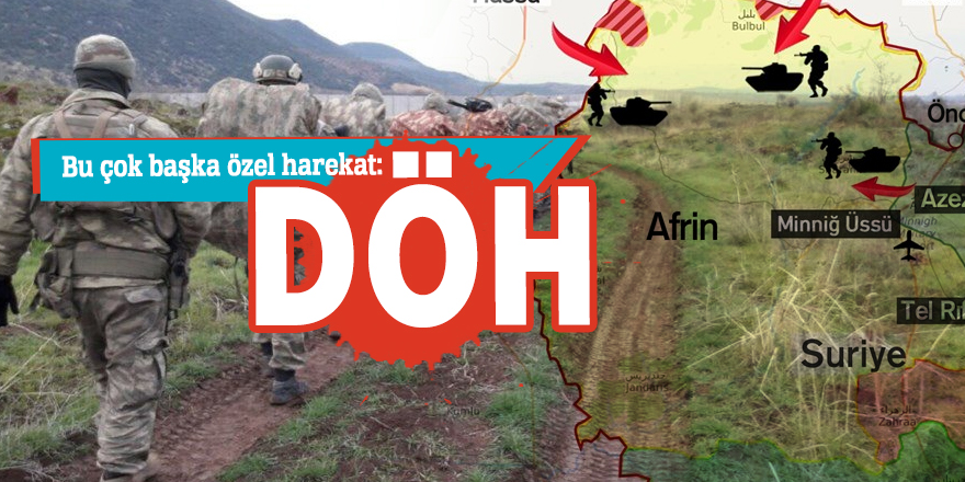 Bu çok başka özel harekat: DÖH