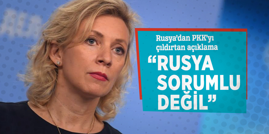 Rusya’dan PKK’yı çıldırtan açıklama! “Rusya sorumlu değil”